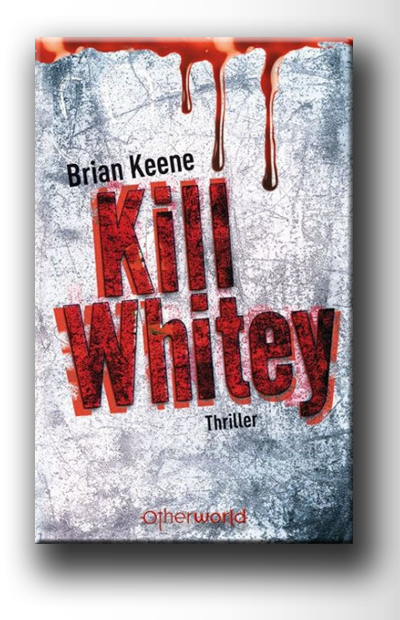 Keene.b KillWhitey