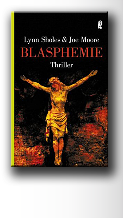 Sholes Moore Blasphemie