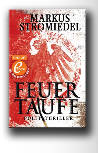 Stromiedel.m Feuertaufe